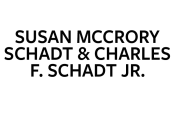 Susan McCrory Schadt & Charles F. Schadt Jr.