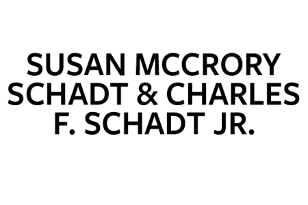 Susan McCrory Schadt & Charles F. Schadt Jr.